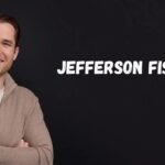 Jefferson Fisher: Age, Bio, Net Worth, and Everything You Need to Know